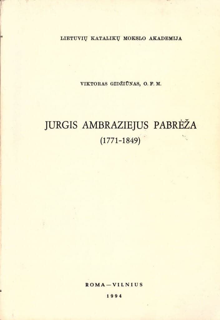 Vinco Gidžiūno knyga „Jurgis Ambraziejus Pabrėža (1771–1849)“